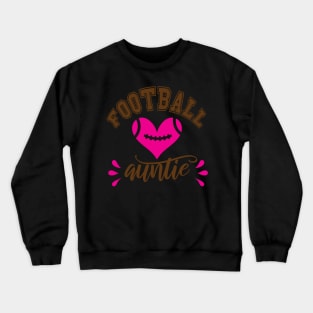 Football auntie Crewneck Sweatshirt